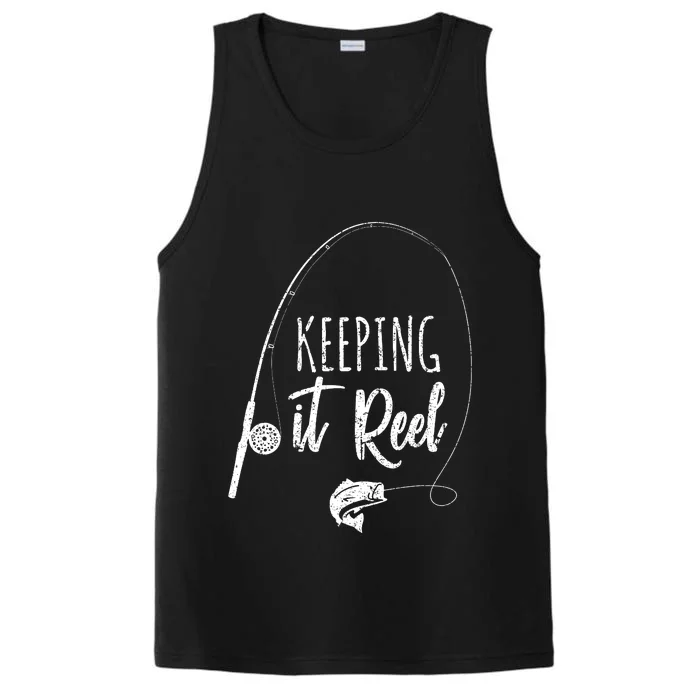 Keeping It Reel Funny Fishing Sayings Performance Tank