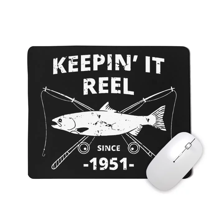 Keepin It Reel Fishing Birthday Gifts Gift Mousepad