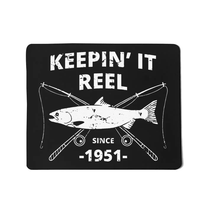 Keepin It Reel Fishing Birthday Gifts Gift Mousepad