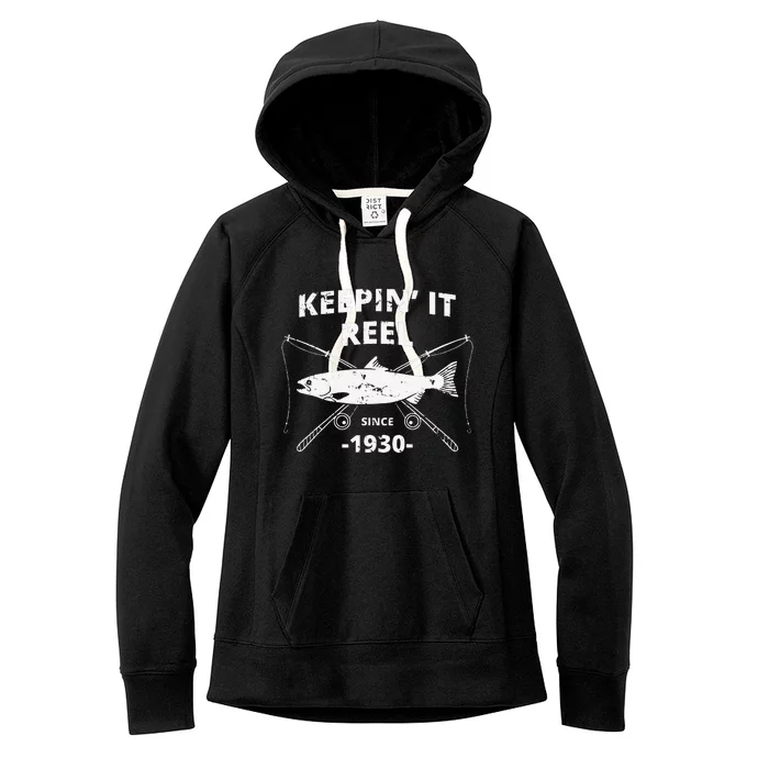 Keepin It Reel Since 1930 Fishing Gift 90th Birthday Women's Fleece Hoodie