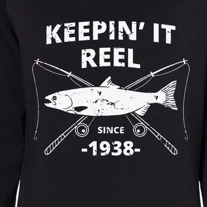 Keepin It Reel Since 1938 81st Birthday Fishing Gift Womens California Wash Sweatshirt