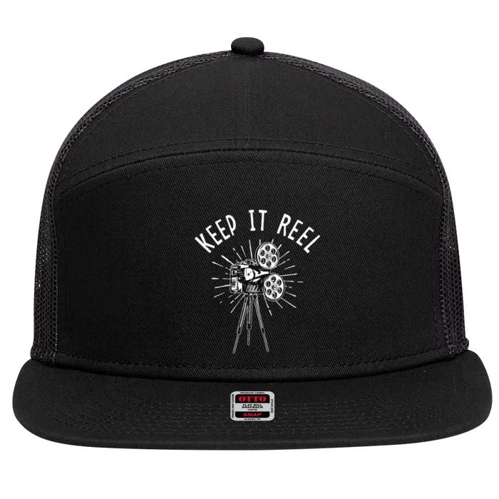 Keep It Reel Filmmaker Movie Director Filmmaking Cinema 7 Panel Mesh Trucker Snapback Hat