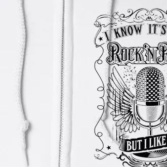 Know ItS Rock And Roll But I Like It Retro Microphone Full Zip Hoodie