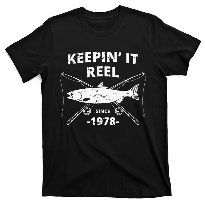 Keepin It Reel Since 1978 41st Birthday Fishing Gift T-Shirt