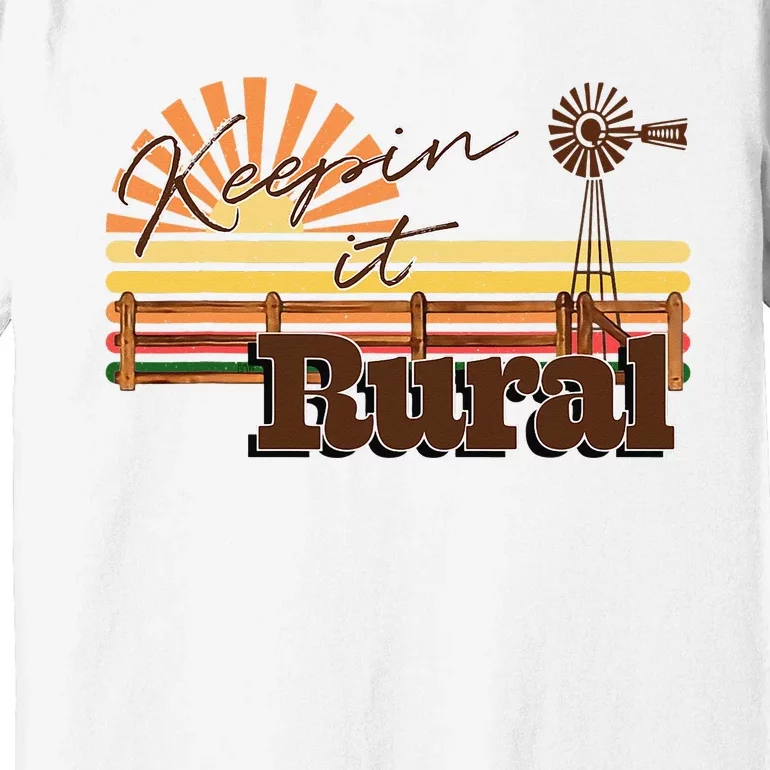 Keeping it Rural - agriculture farming Premium T-Shirt