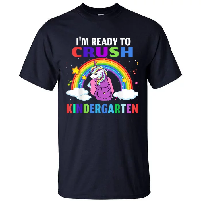 Kids Im Ready To Crush Kindergarten Unicorn Back To School Tall T-Shirt