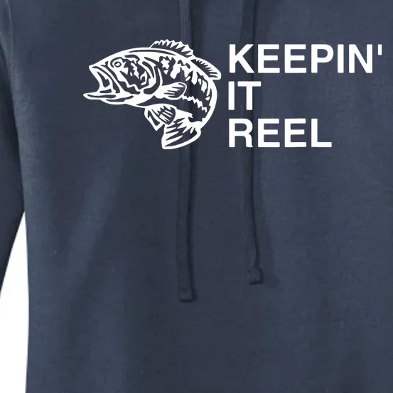 Keeping It Reel Shirts Funny Fishing Sayings Women's Pullover Hoodie