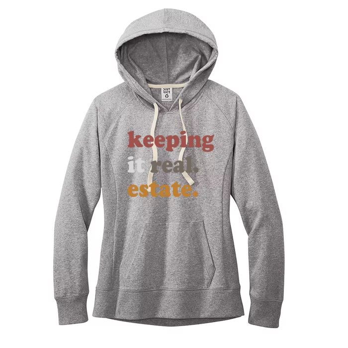 Keeping It Real Estate Realtor Real Estate Agent Women's Fleece Hoodie