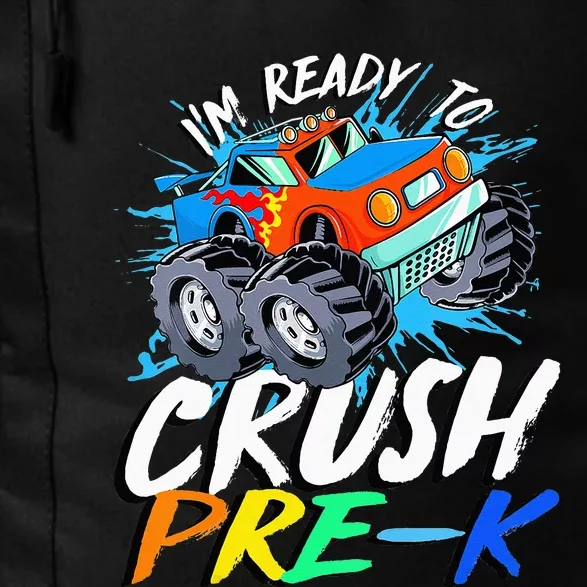 Kids Im Ready To Crush Pre K Monster Truck Prek Back To School Daily Commute Backpack