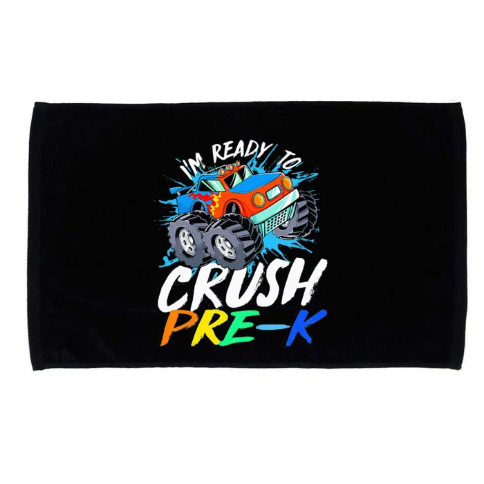 Kids Im Ready To Crush Pre K Monster Truck Prek Back To School Microfiber Hand Towel