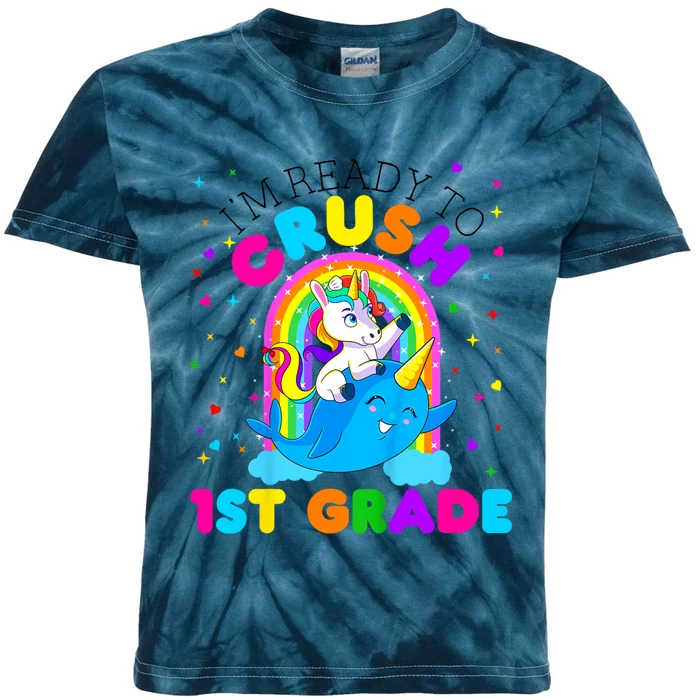 Kids Im Ready To Crush 1st Grade Unicorn Back To School Girl Kids Tie-Dye T-Shirt