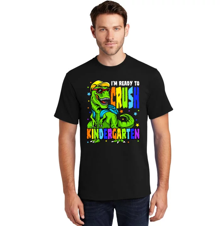 Kids Im Ready To Crush Kindergarten Dinosaur 1st Day Of School Tall T-Shirt