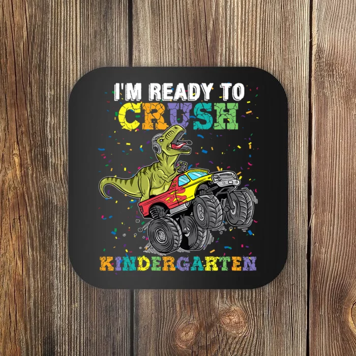 Kids Im Ready To Crush Kindergarten Monster Truck Dinosaur Boy Coaster