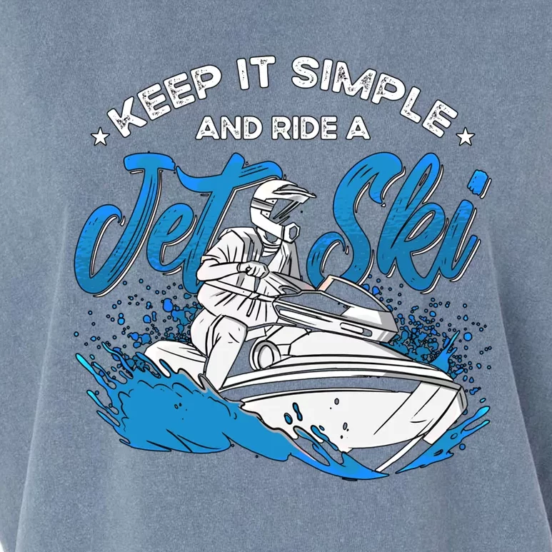 Keep It Simple And Ride Jetski Loves Water Sports Jet Skiing Gift Garment-Dyed Women's Muscle Tee