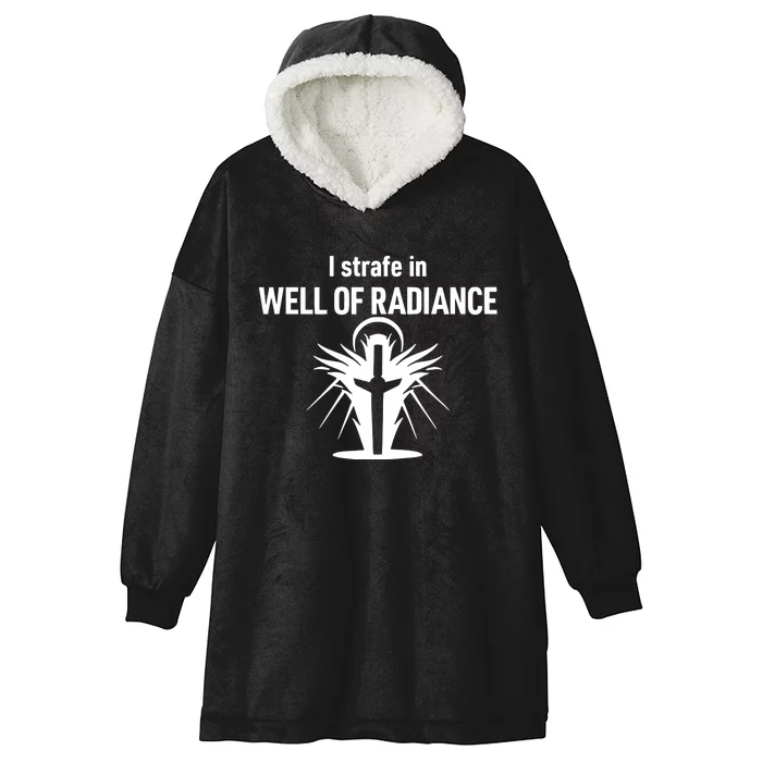 Kimberprime I Strafe In Well Of Radiance Hooded Wearable Blanket