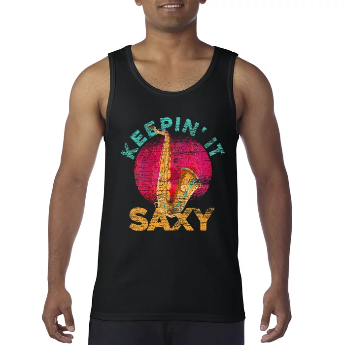 Keepin It Saxy Sax Player Jazz Musician Gifts Saxophone Tank Top