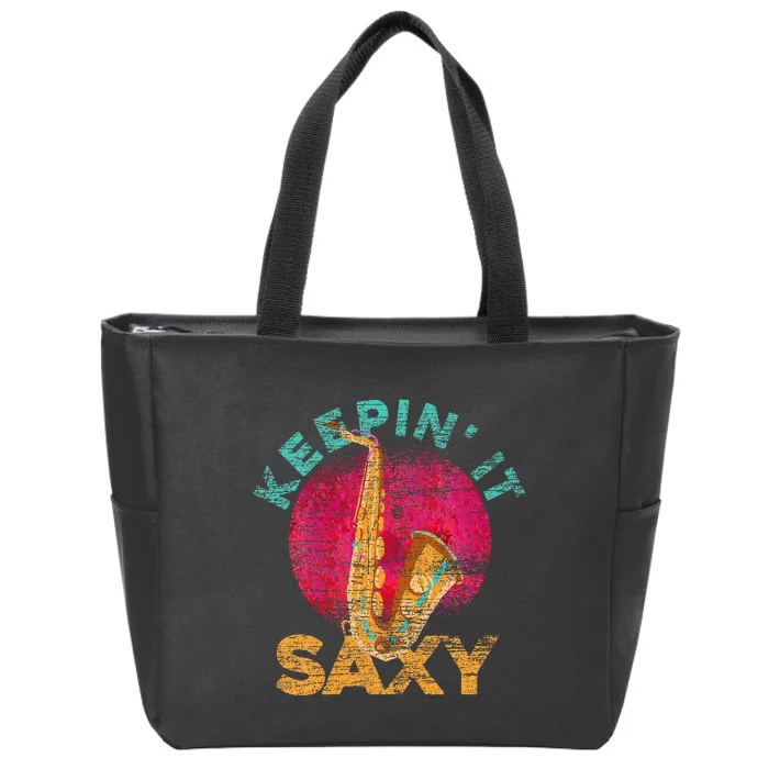 Keepin It Saxy Sax Player Jazz Musician Gifts Saxophone Zip Tote Bag