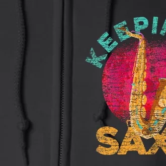 Keepin It Saxy Sax Player Jazz Musician Gifts Saxophone Full Zip Hoodie