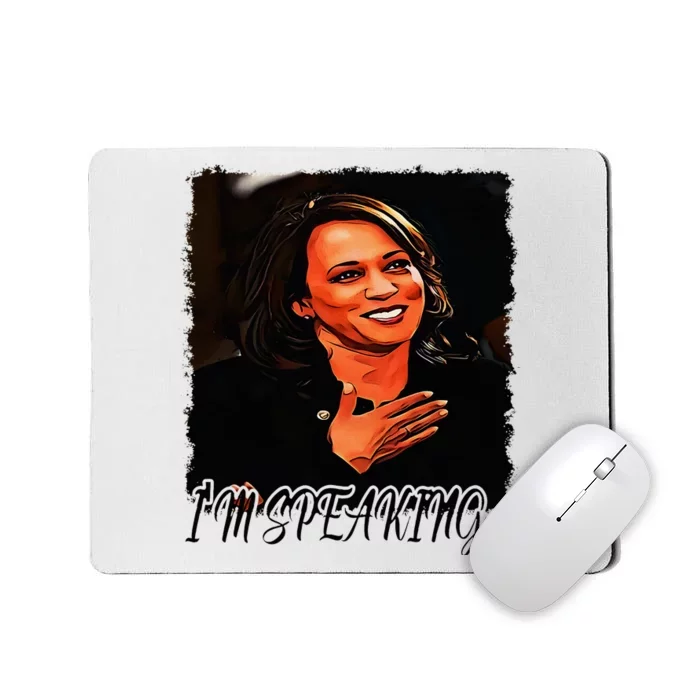 Kamala I’M Speaking Vote For Vice President Kamala Mousepad