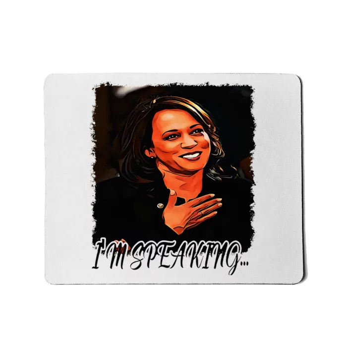 Kamala I’M Speaking Vote For Vice President Kamala Mousepad