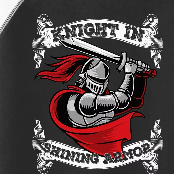 Knight In Shining Armor Templar Knight Sword Lover Toddler Fine Jersey T-Shirt