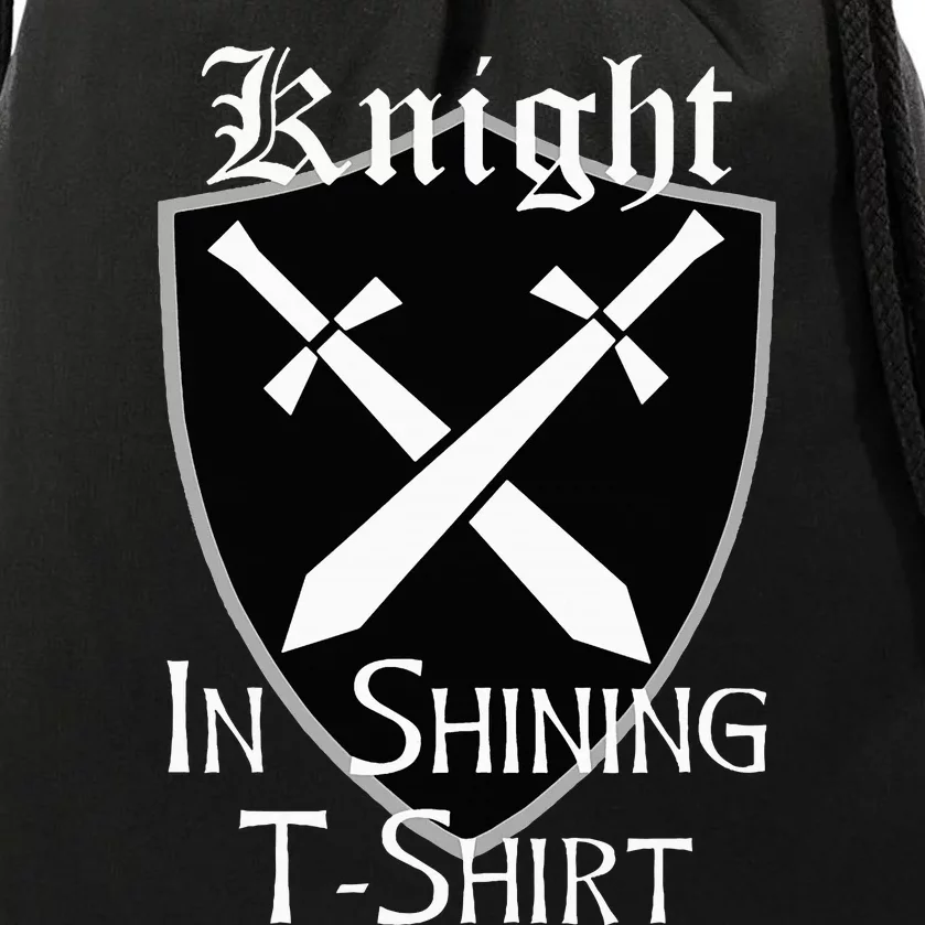 Knight In Shining Armour Renaissance Fair Faire Medieval Drawstring Bag