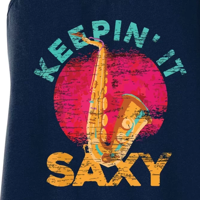 Keepin It Saxy Sax Player Jazz Musician Gifts Saxophone Women's Racerback Tank