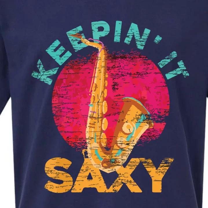 Keepin It Saxy Sax Player Jazz Musician Gifts Saxophone Sueded Cloud Jersey T-Shirt