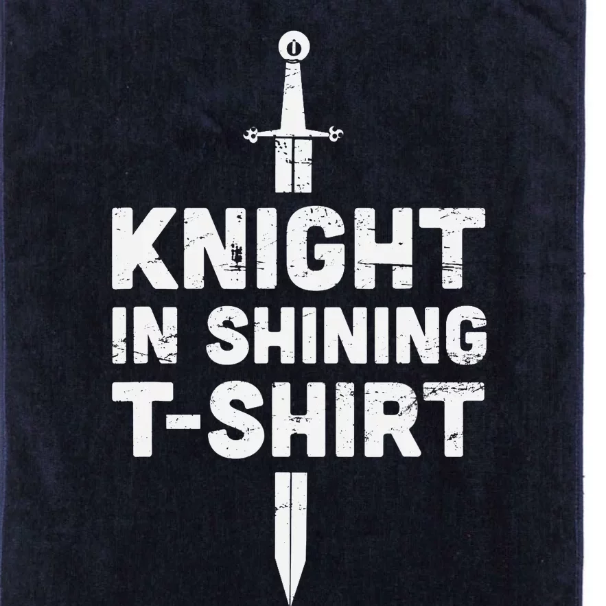 "Knight In Shining" Funny Renaissance Faire Platinum Collection Golf Towel