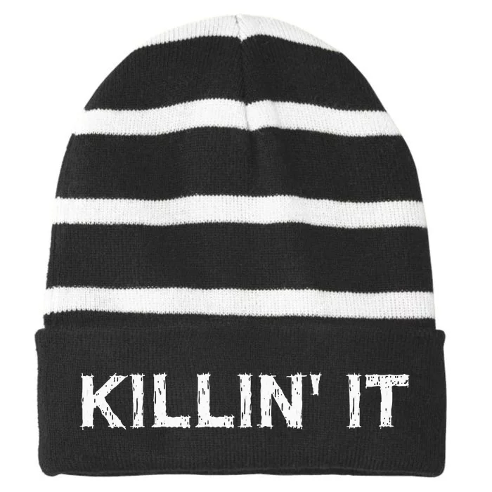 Killin It Sarcasm Gift Funny Saying Striped Beanie with Solid Band