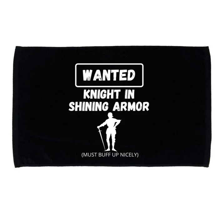 Knight In Shining Armor Sarcastic Rude Singles Dating Saying Gift Microfiber Hand Towel