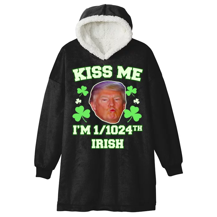 Kiss Me I'm 1/1024 Irish Trump St Patricks Day Hooded Wearable Blanket