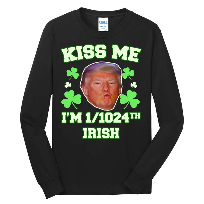 Kiss Me I'm 1/1024 Irish Trump St Patricks Day Tall Long Sleeve T-Shirt