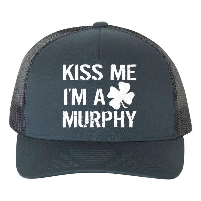 Kiss Me I'm A Murphy St. Patrick's Day Yupoong Adult 5-Panel Trucker Hat