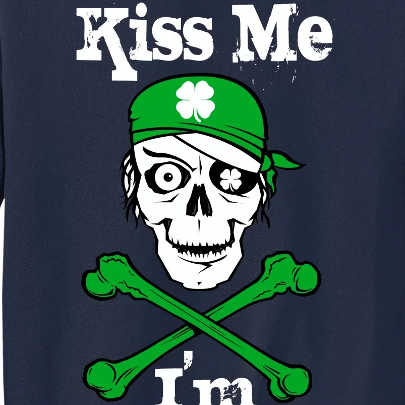 Kiss Me I'm Arrrish Pirate St. Patrick's Day Tall Sweatshirt