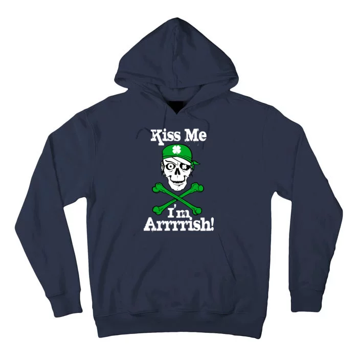 Kiss Me I'm Arrrish Pirate St. Patrick's Day Tall Hoodie