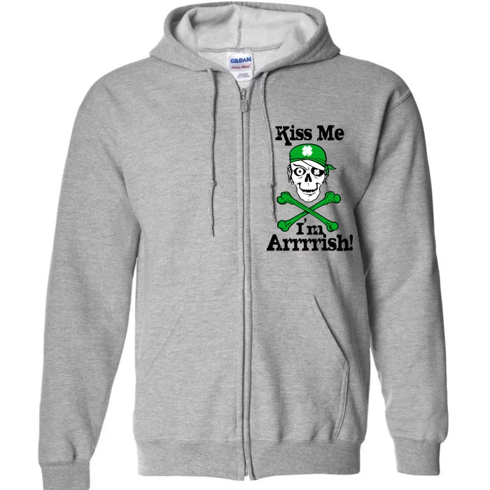 Kiss Me I'm Arrrish Pirate St. Patrick's Day Full Zip Hoodie