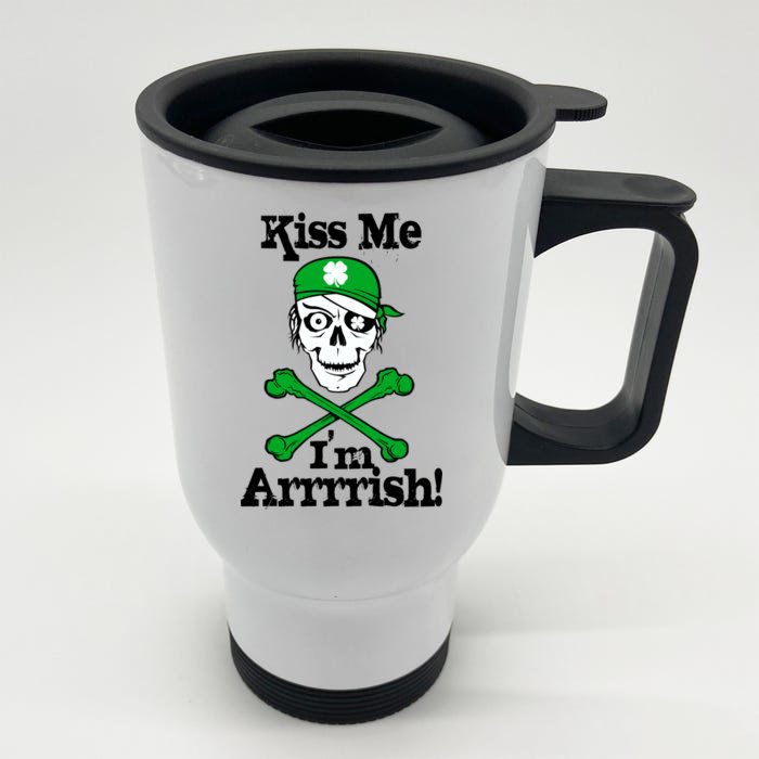 Kiss Me I'm Arrrish Pirate St. Patrick's Day Front & Back Stainless Steel Travel Mug