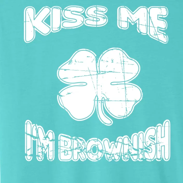 Kiss Me I'm Brownish Irish ChromaSoft Performance T-Shirt