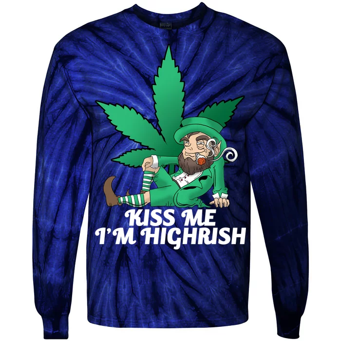 Kiss Me I'm Highrish Tie-Dye Long Sleeve Shirt