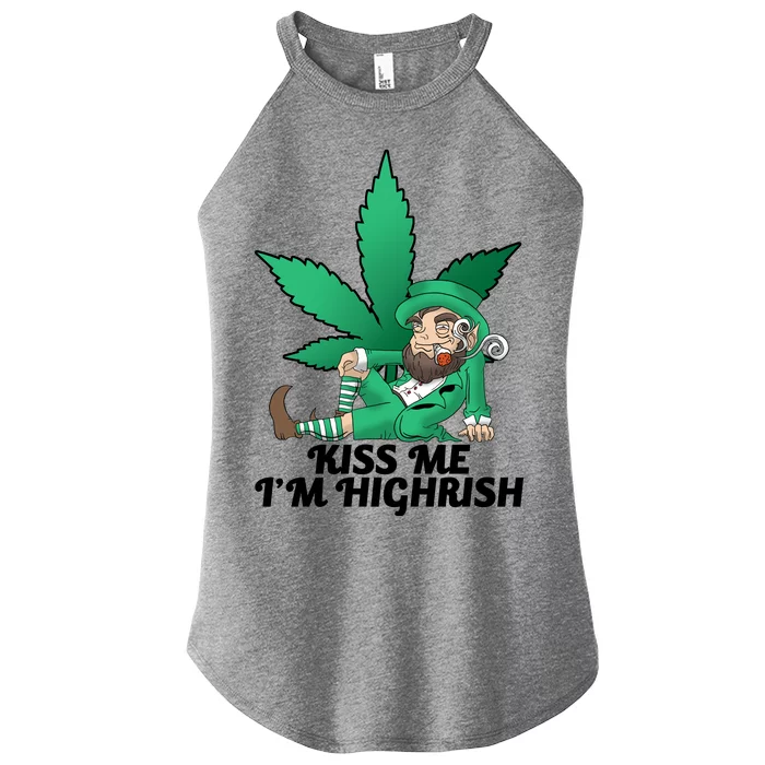 Kiss Me I'm Highrish Women’s Perfect Tri Rocker Tank