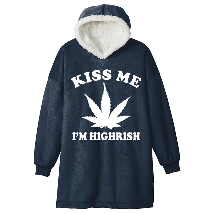 Kiss Me I'm Highrish Irish St. Patrick's Day Weed Hooded Wearable Blanket