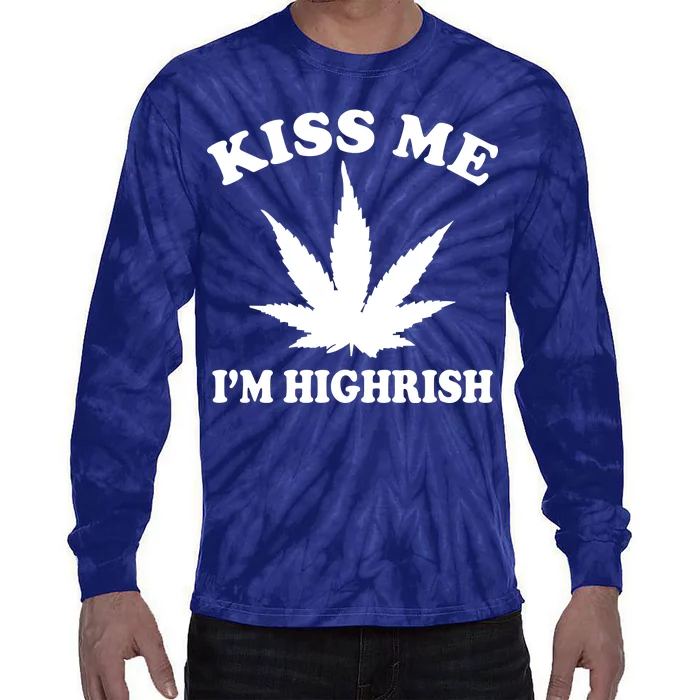 Kiss Me I'm Highrish Irish St. Patrick's Day Weed Tie-Dye Long Sleeve Shirt