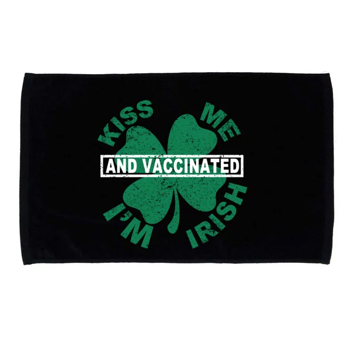 Kiss Me I'm Irish And Vaccinated Microfiber Hand Towel