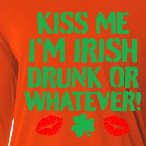 Kiss Me I'm Irish Drunk Or Whatever! Cooling Performance Long Sleeve Crew