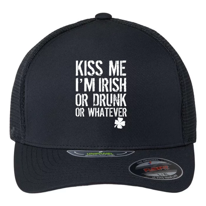 Kiss Me I'm Irish Or Drunk Whatever St Patricks Day Flexfit Unipanel Trucker Cap