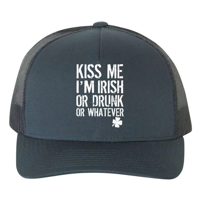 Kiss Me I'm Irish Or Drunk Whatever St Patricks Day Yupoong Adult 5-Panel Trucker Hat