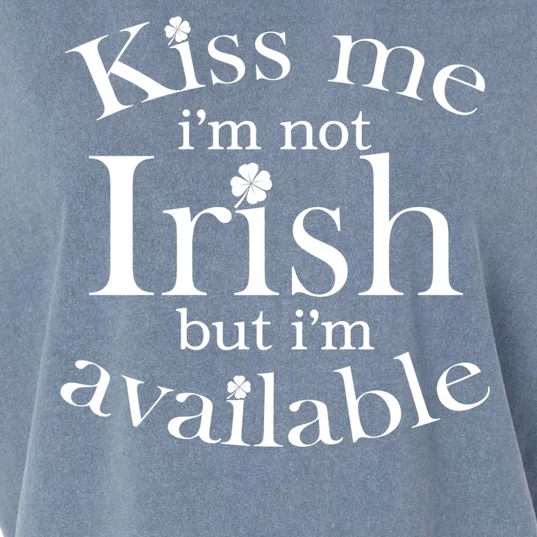 Kiss me I'm Not Irish But I'm Available Garment-Dyed Women's Muscle Tee