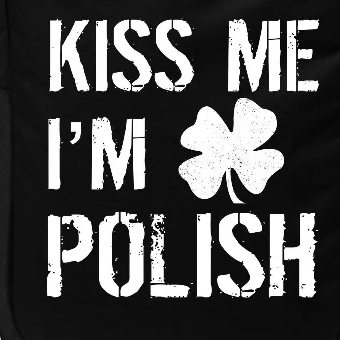 Kiss Me I'm Polish St. Patrick's Day Impact Tech Backpack