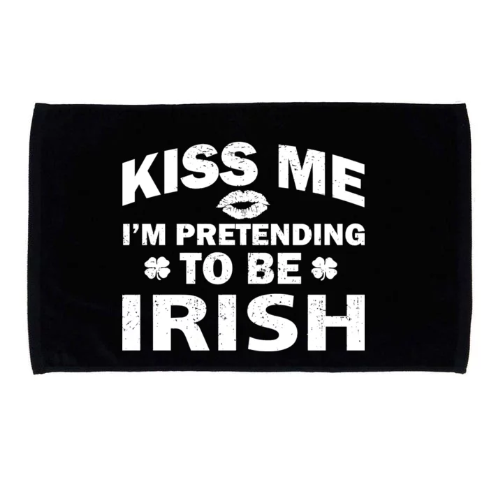 Kiss Me I'm Pretending To Be Irish Microfiber Hand Towel